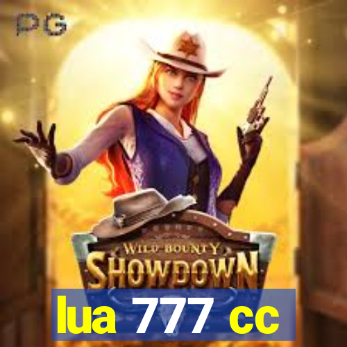 lua 777 cc